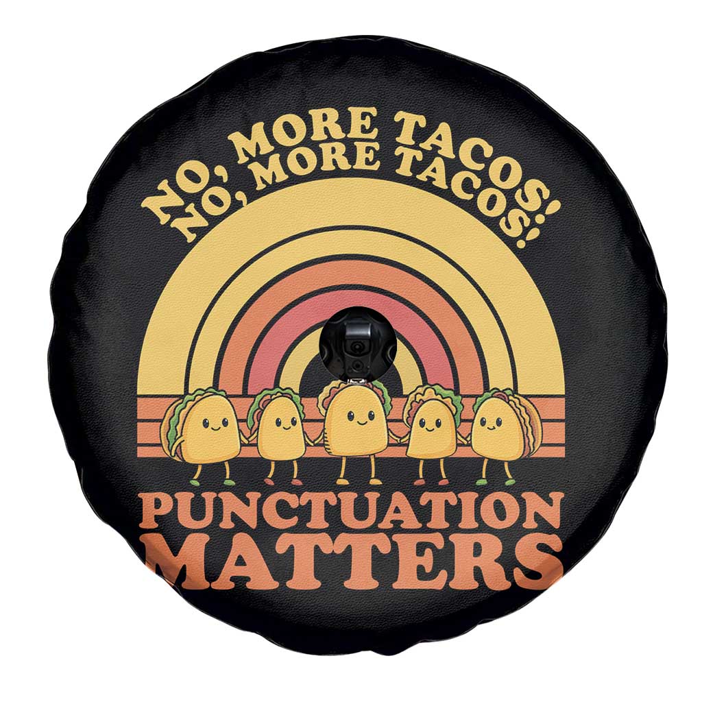 Funny Taco English Teacher Spare Tire Cover No More Tacos Punctuation Matters - Wonder Print Shop