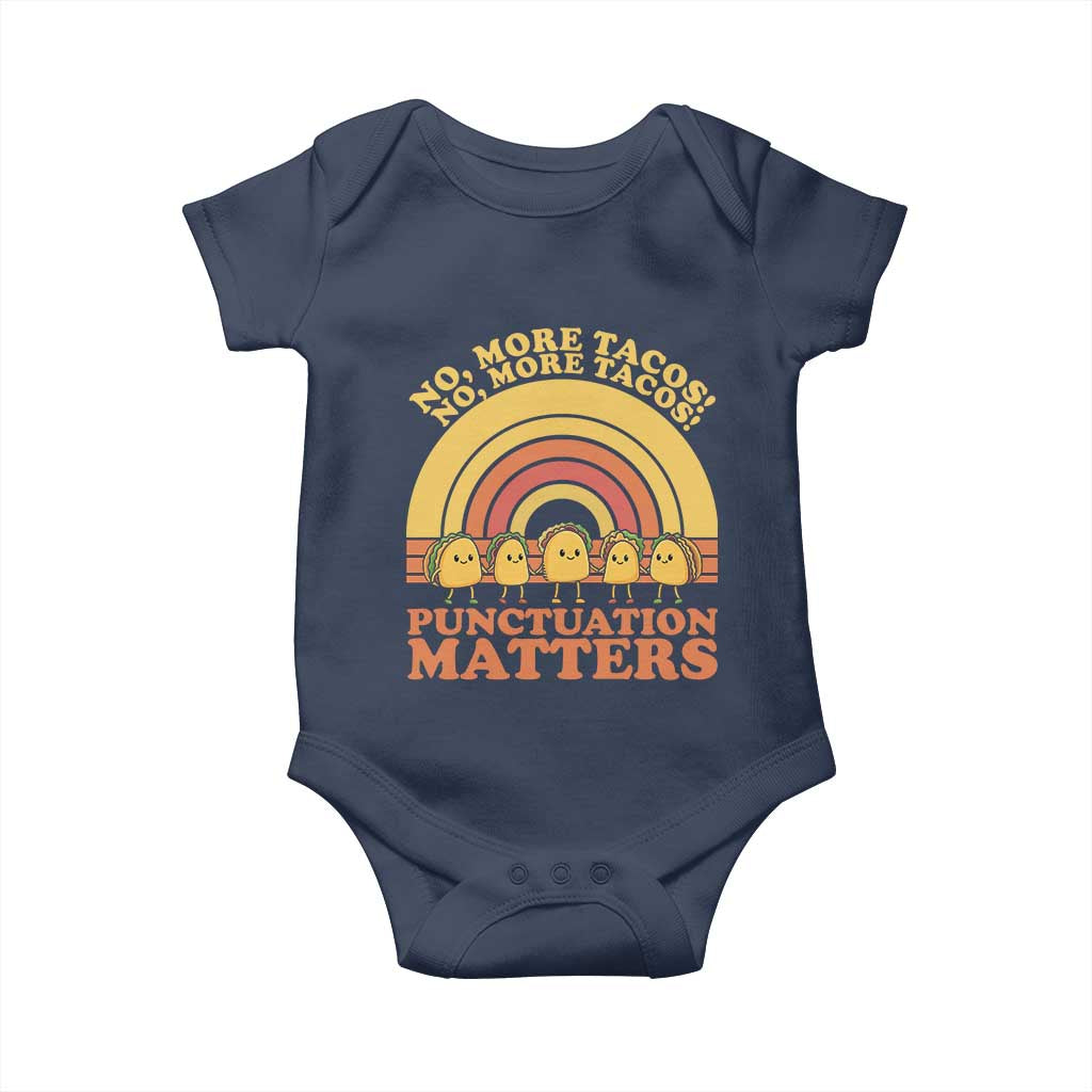 Funny Taco English Teacher Baby Onesie No More Tacos Punctuation Matters - Wonder Print Shop