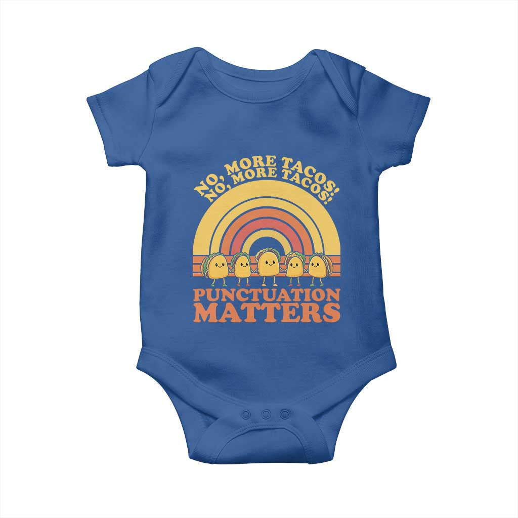 Funny Taco English Teacher Baby Onesie No More Tacos Punctuation Matters - Wonder Print Shop