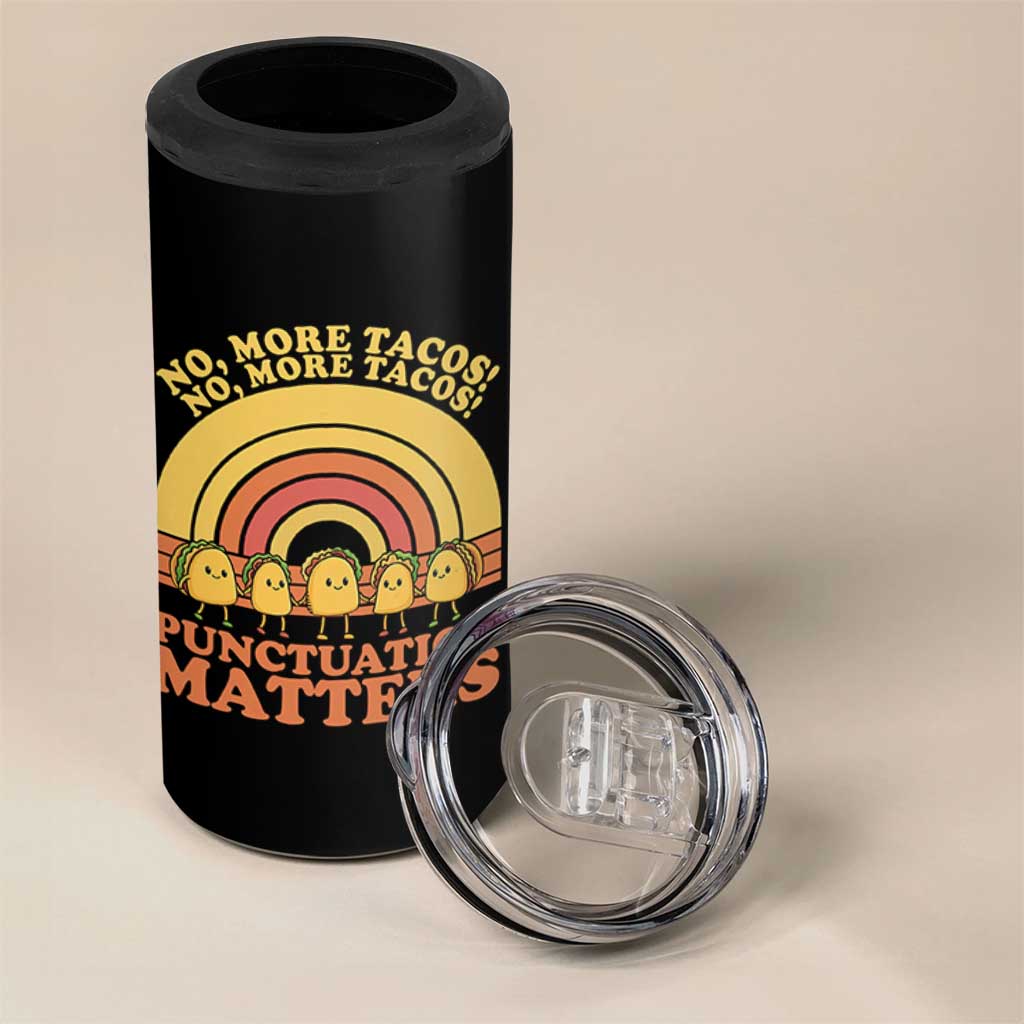 Funny Taco English Teacher 4 in 1 Can Cooler Tumbler No More Tacos Punctuation Matters - Wonder Print Shop