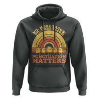 Funny Taco English Teacher Hoodie No More Tacos Punctuation Matters - Wonder Print Shop
