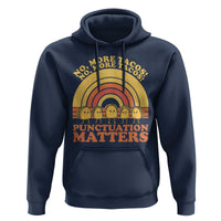 Funny Taco English Teacher Hoodie No More Tacos Punctuation Matters - Wonder Print Shop