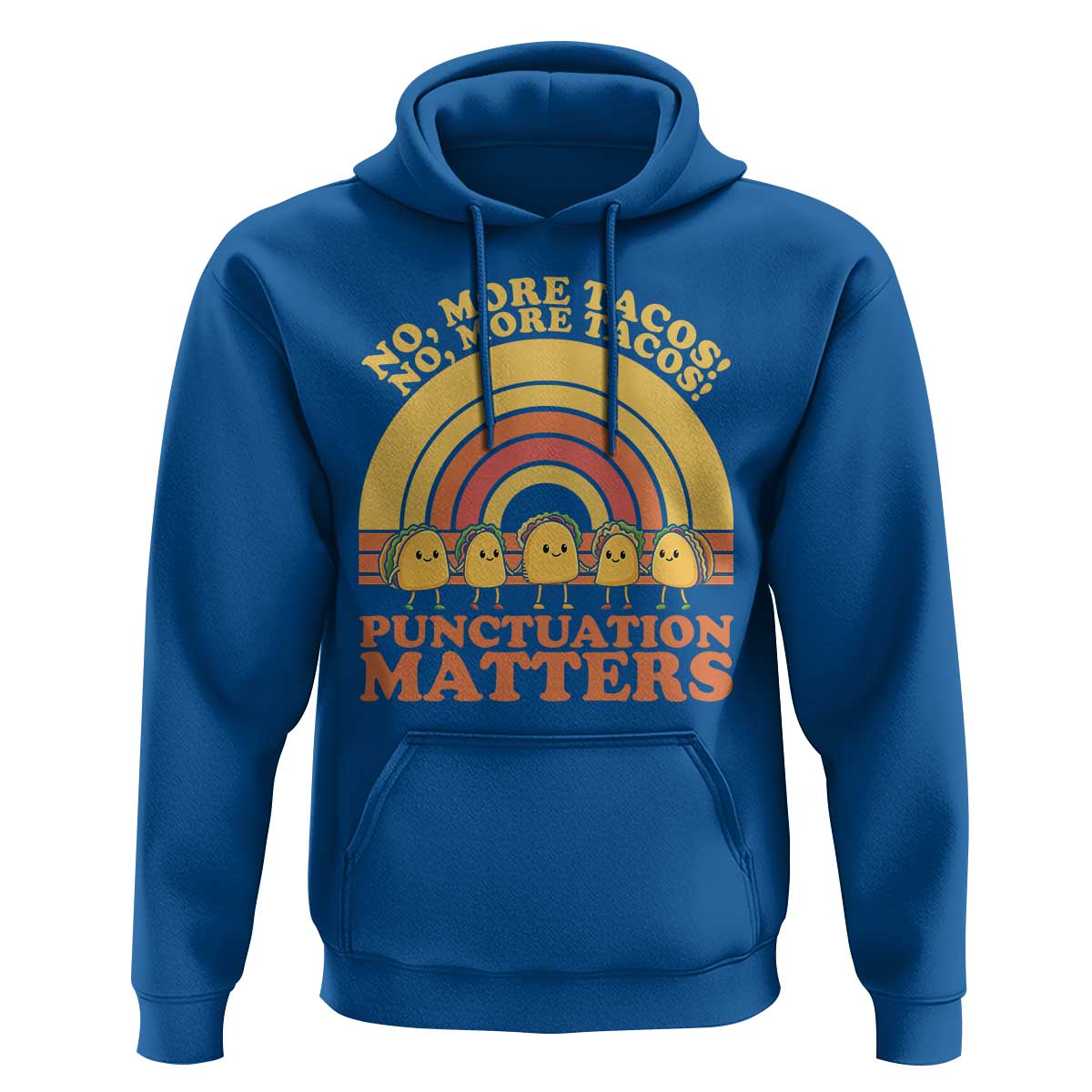 Funny Taco English Teacher Hoodie No More Tacos Punctuation Matters - Wonder Print Shop