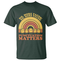 Funny Taco English Teacher T Shirt No More Tacos Punctuation Matters - Wonder Print Shop