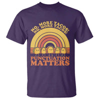 Funny Taco English Teacher T Shirt No More Tacos Punctuation Matters - Wonder Print Shop
