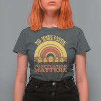 Funny Taco English Teacher T Shirt For Women No More Tacos Punctuation Matters - Wonder Print Shop