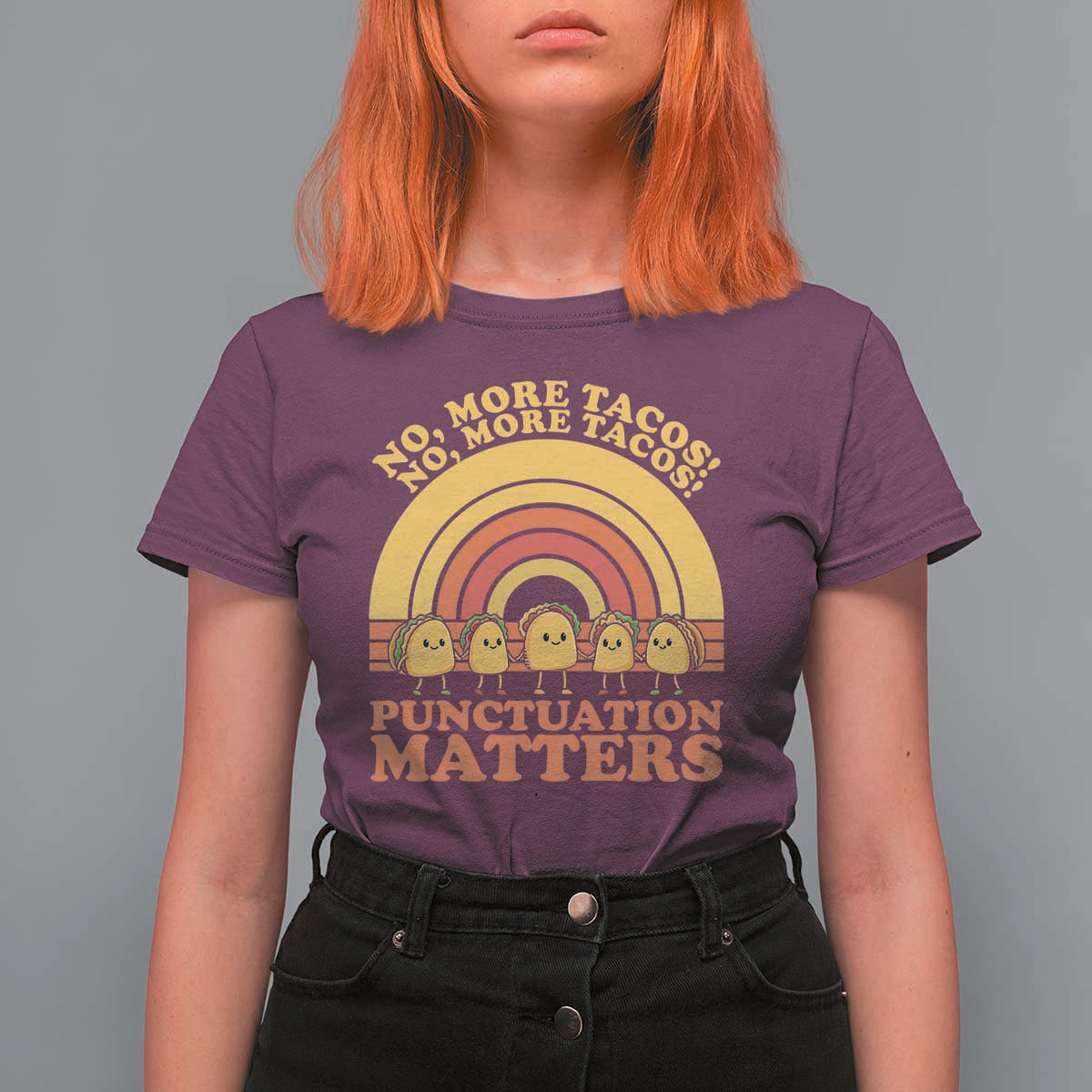 Funny Taco English Teacher T Shirt For Women No More Tacos Punctuation Matters - Wonder Print Shop
