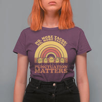 Funny Taco English Teacher T Shirt For Women No More Tacos Punctuation Matters - Wonder Print Shop