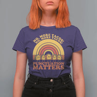 Funny Taco English Teacher T Shirt For Women No More Tacos Punctuation Matters - Wonder Print Shop