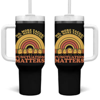 Funny Taco English Teacher Tumbler With Handle No More Tacos Punctuation Matters - Wonder Print Shop