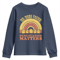 Funny Taco English Teacher Youth Sweatshirt No More Tacos Punctuation Matters - Wonder Print Shop