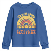 Funny Taco English Teacher Youth Sweatshirt No More Tacos Punctuation Matters - Wonder Print Shop