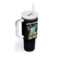 Funny History Teacher Tumbler With Handle Always Bring Up the Past - Wonder Print Shop