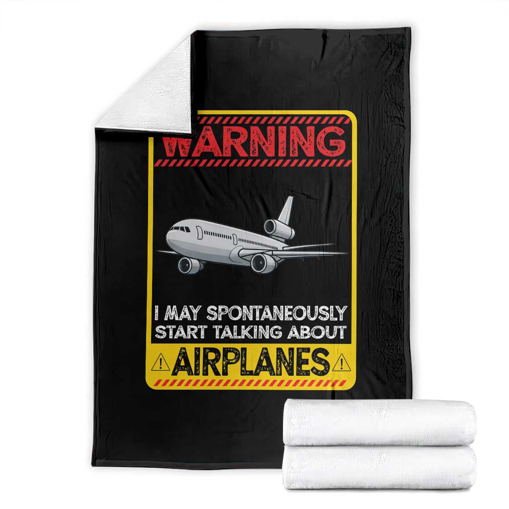 Funny Pilot Throw Blanket Warning May Spontaneously Talk About Airplanes - Wonder Print Shop