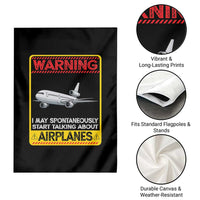 Funny Pilot Garden Flag Warning May Spontaneously Talk About Airplanes - Wonder Print Shop