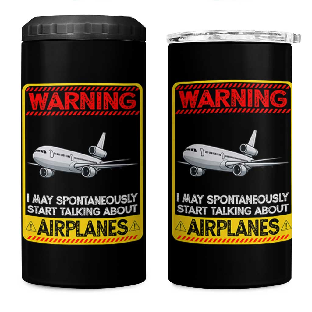 Funny Pilot 4 in 1 Can Cooler Tumbler Warning May Spontaneously Talk About Airplanes - Wonder Print Shop