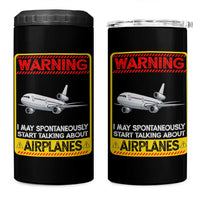 Funny Pilot 4 in 1 Can Cooler Tumbler Warning May Spontaneously Talk About Airplanes - Wonder Print Shop