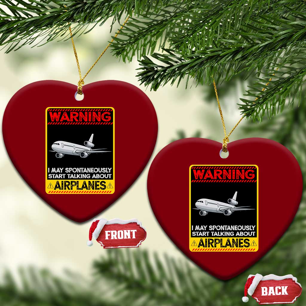 Funny Pilot Ceramic Ornament Warning May Spontaneously Talk About Airplanes - Wonder Print Shop