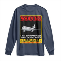 Funny Pilot Long Sleeve Shirt Warning May Spontaneously Talk About Airplanes - Wonder Print Shop