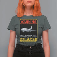Funny Pilot T Shirt For Women Warning May Spontaneously Talk About Airplanes - Wonder Print Shop