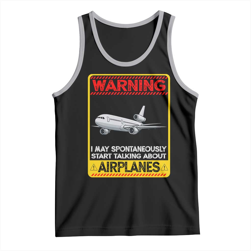Funny Pilot Tank Top Warning May Spontaneously Talk About Airplanes - Wonder Print Shop