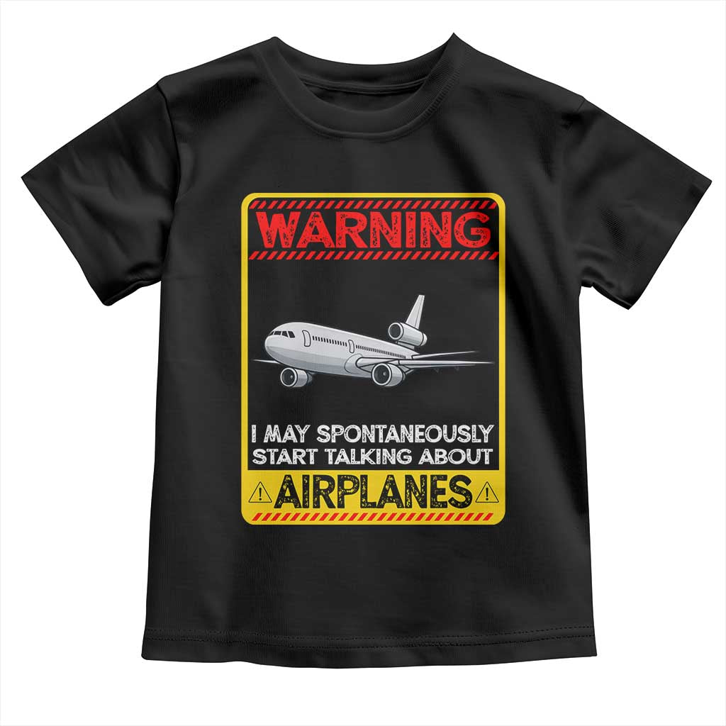Funny Pilot Toddler T Shirt Warning May Spontaneously Talk About Airplanes - Wonder Print Shop