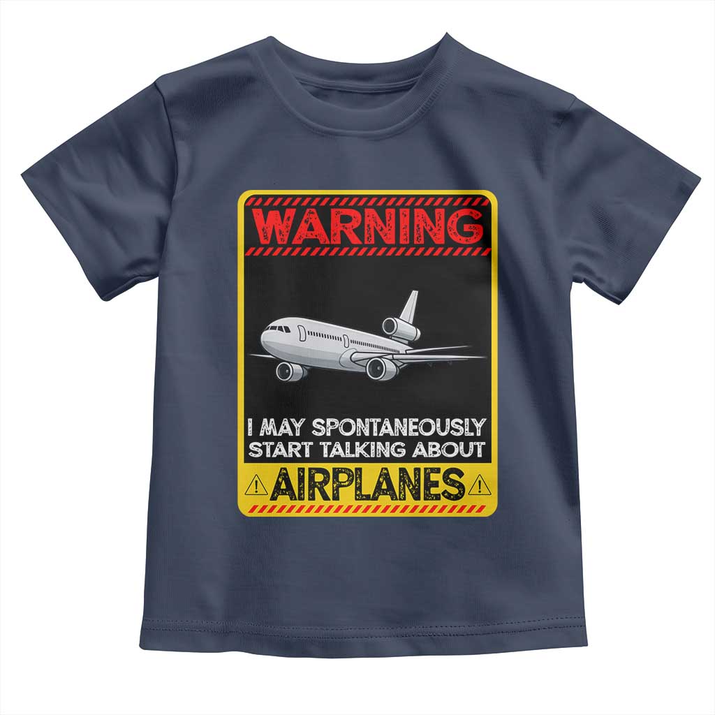 Funny Pilot Toddler T Shirt Warning May Spontaneously Talk About Airplanes - Wonder Print Shop