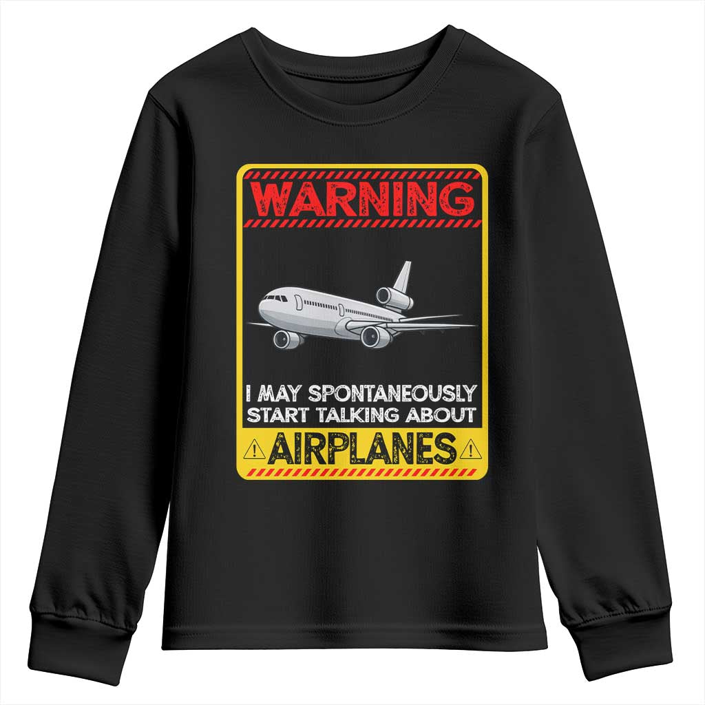 Funny Pilot Youth Sweatshirt Warning May Spontaneously Talk About Airplanes - Wonder Print Shop