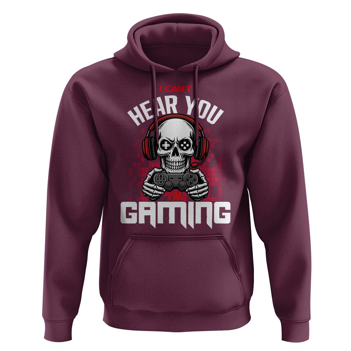 Funny Skeleton Gaming Hoodie Can Not Hear You I Am Gaming Video Game - Wonder Print Shop