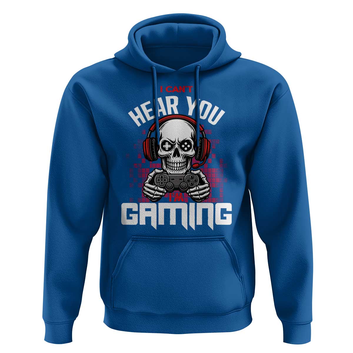 Funny Skeleton Gaming Hoodie Can Not Hear You I Am Gaming Video Game - Wonder Print Shop