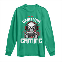 Funny Skeleton Gaming Long Sleeve Shirt Can Not Hear You I Am Gaming Video Game - Wonder Print Shop