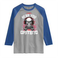 Funny Skeleton Gaming Raglan Shirt Can Not Hear You I Am Gaming Video Game - Wonder Print Shop