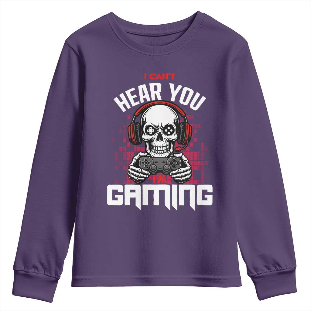 Funny Skeleton Gaming Youth Sweatshirt Can Not Hear You I Am Gaming Video Game - Wonder Print Shop