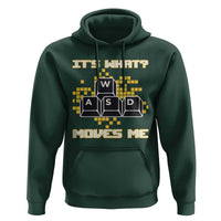 Funny PC Gamer Gaming Hoodie It Is What Moves Me - Wonder Print Shop
