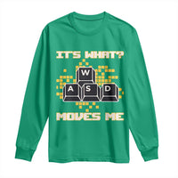 Funny PC Gamer Gaming Long Sleeve Shirt It Is What Moves Me - Wonder Print Shop