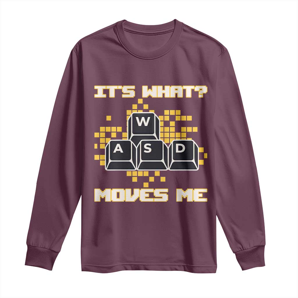 Funny PC Gamer Gaming Long Sleeve Shirt It Is What Moves Me - Wonder Print Shop