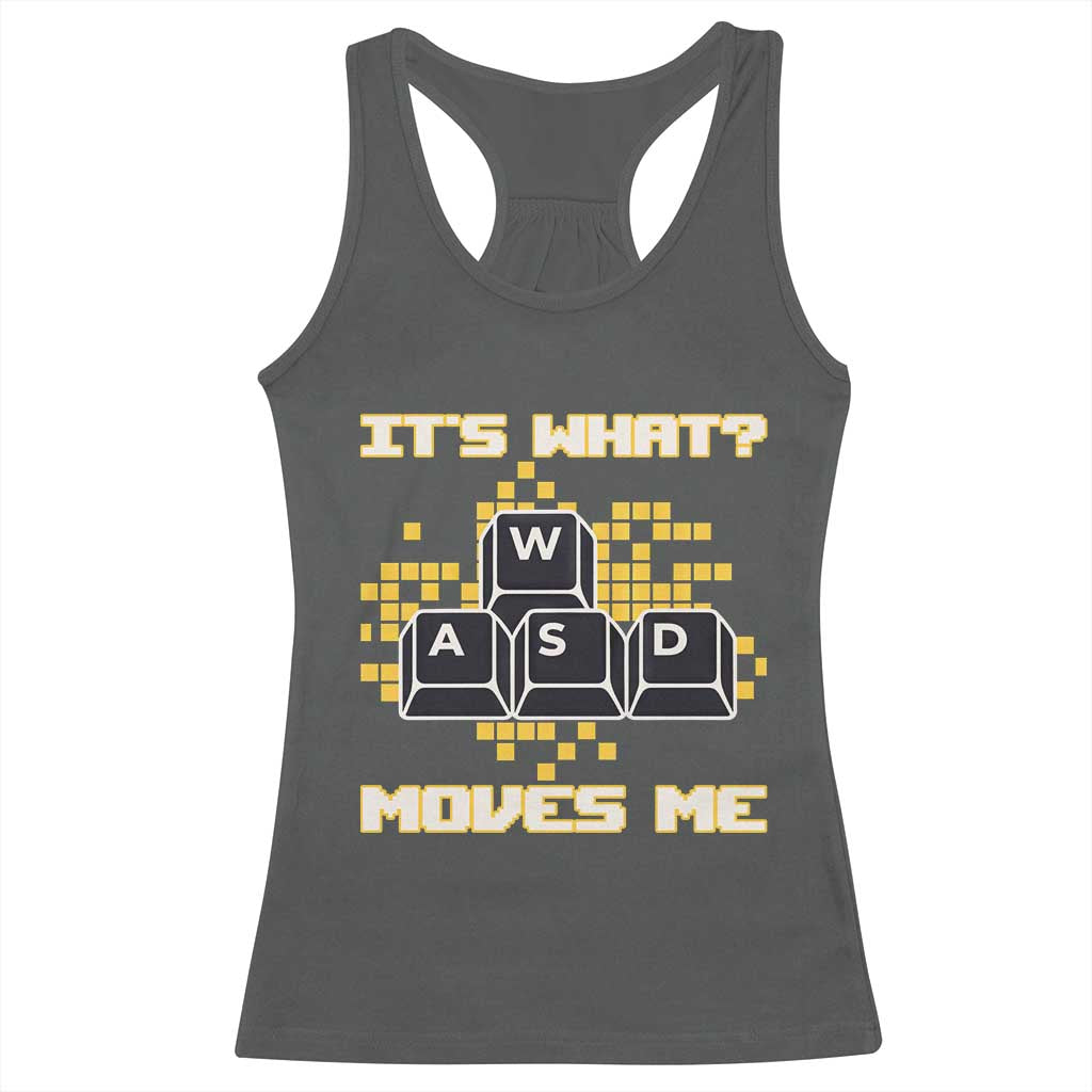 Funny PC Gamer Gaming Racerback Tank Top It Is What Moves Me - Wonder Print Shop