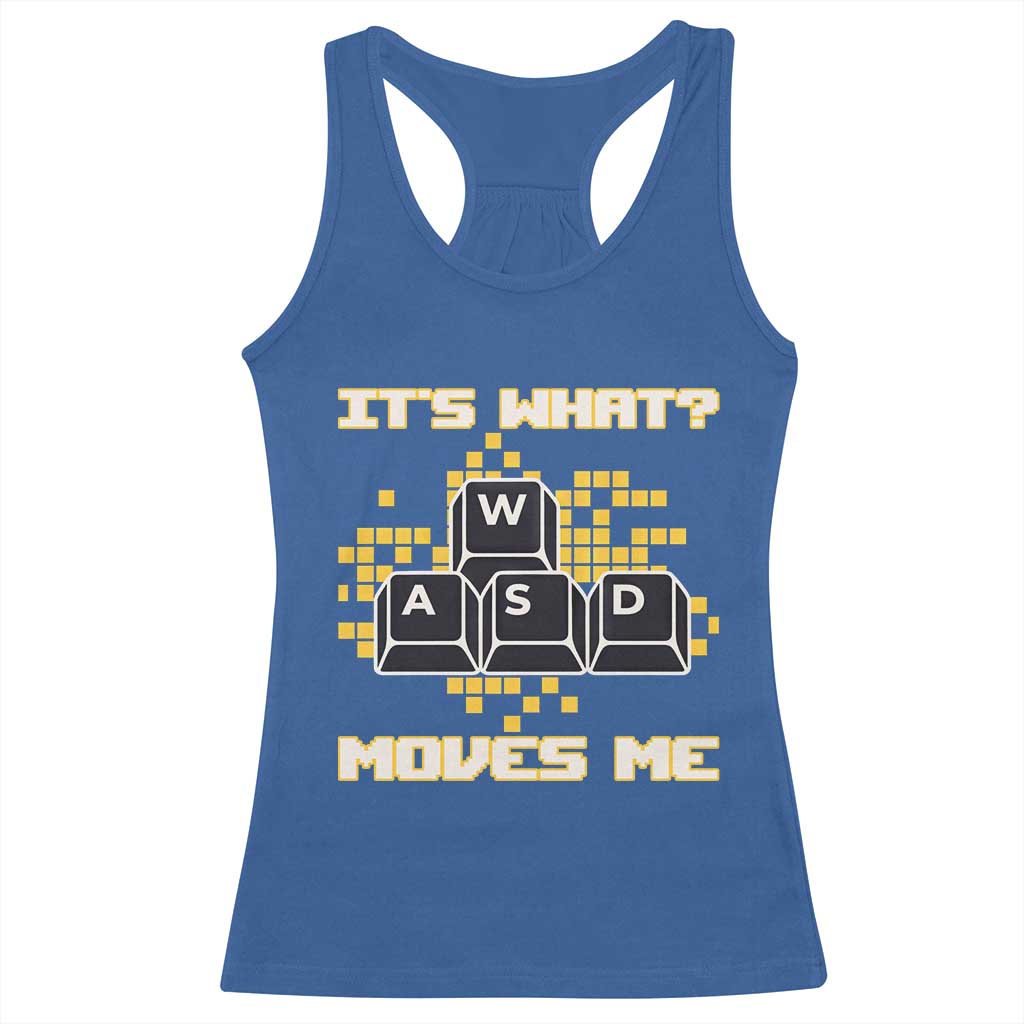 Funny PC Gamer Gaming Racerback Tank Top It Is What Moves Me - Wonder Print Shop