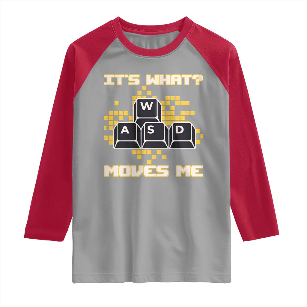 Funny PC Gamer Gaming Raglan Shirt It Is What Moves Me - Wonder Print Shop