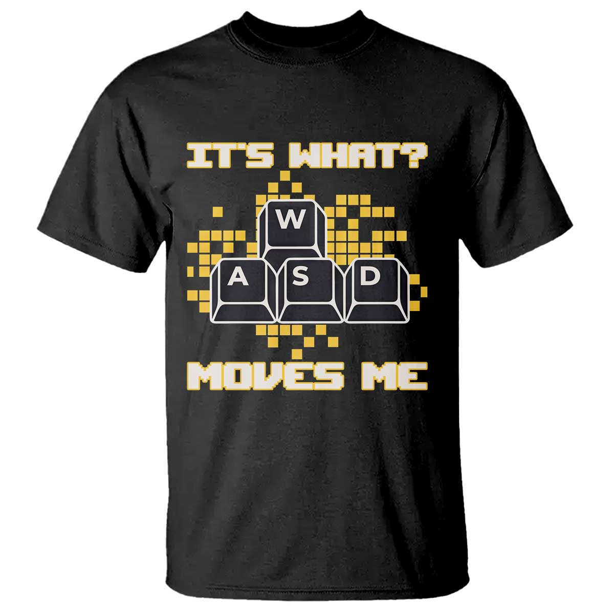 Funny PC Gamer Gaming T Shirt It Is What Moves Me - Wonder Print Shop