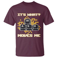 Funny PC Gamer Gaming T Shirt It Is What Moves Me - Wonder Print Shop