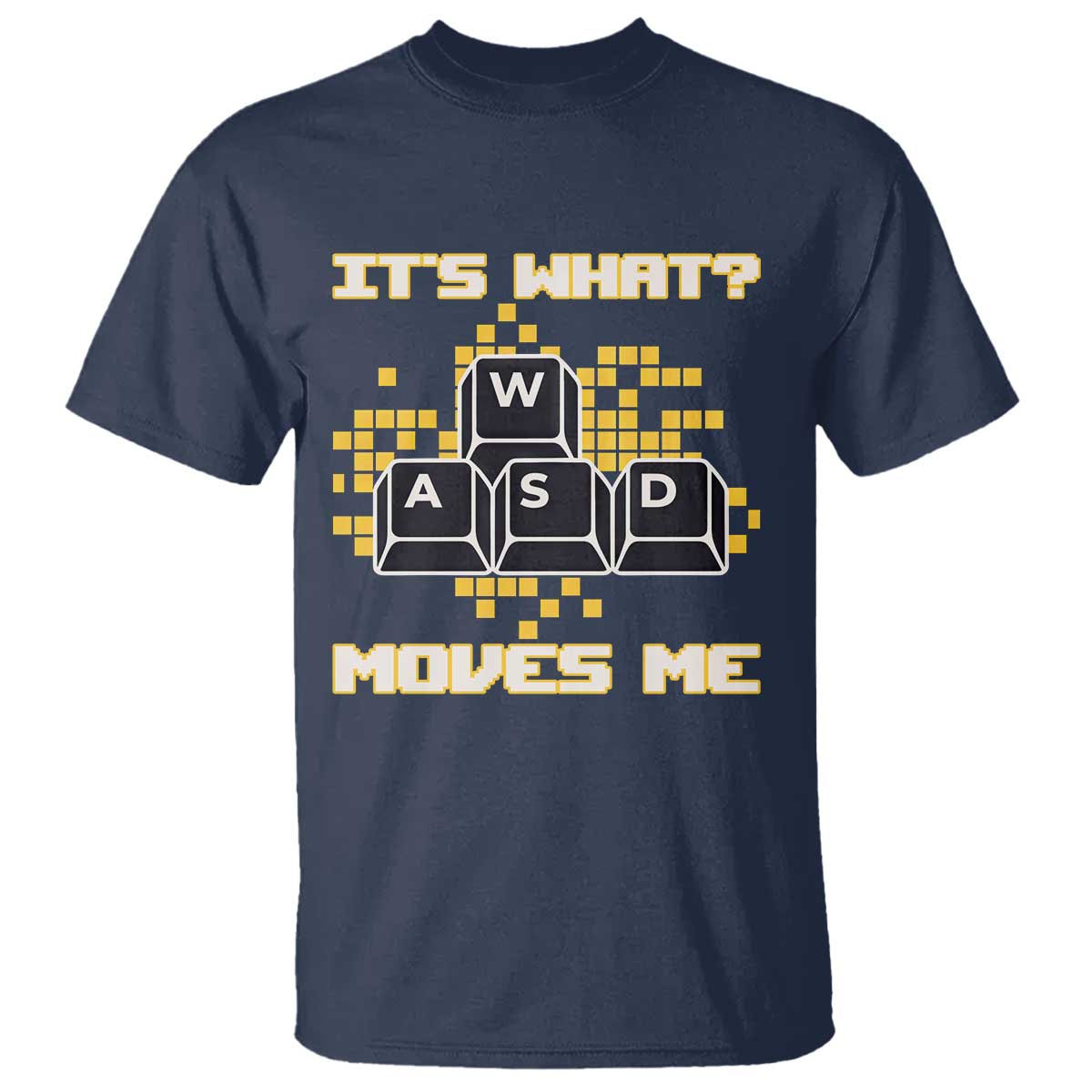 Funny PC Gamer Gaming T Shirt It Is What Moves Me - Wonder Print Shop