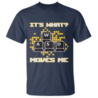 Funny PC Gamer Gaming T Shirt It Is What Moves Me - Wonder Print Shop