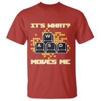 Funny PC Gamer Gaming T Shirt It Is What Moves Me - Wonder Print Shop