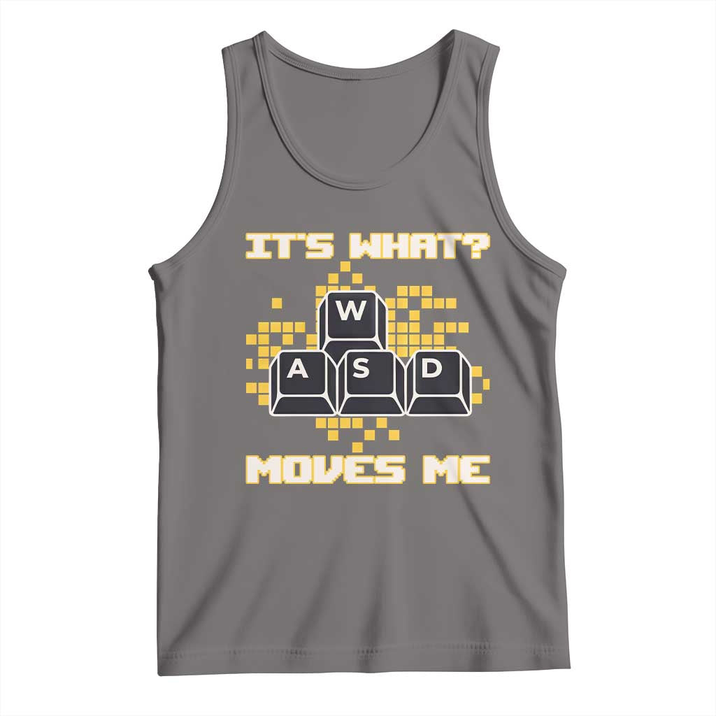 Funny PC Gamer Gaming Tank Top It Is What Moves Me - Wonder Print Shop