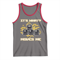 Funny PC Gamer Gaming Tank Top It Is What Moves Me - Wonder Print Shop