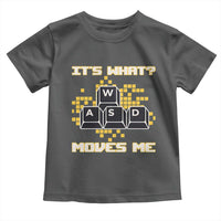 Funny PC Gamer Gaming Toddler T Shirt It Is What Moves Me - Wonder Print Shop