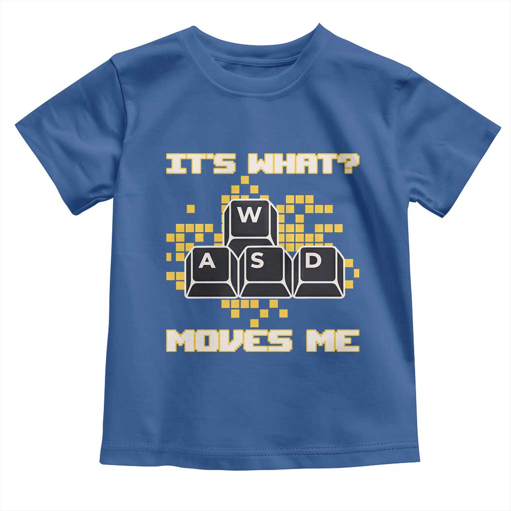Funny PC Gamer Gaming Toddler T Shirt It Is What Moves Me - Wonder Print Shop