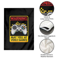 Funny Video Gamer Garden Flag Warning May Yell At Video Games - Wonder Print Shop