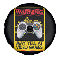 Funny Video Gamer Spare Tire Cover Warning May Yell At Video Games - Wonder Print Shop